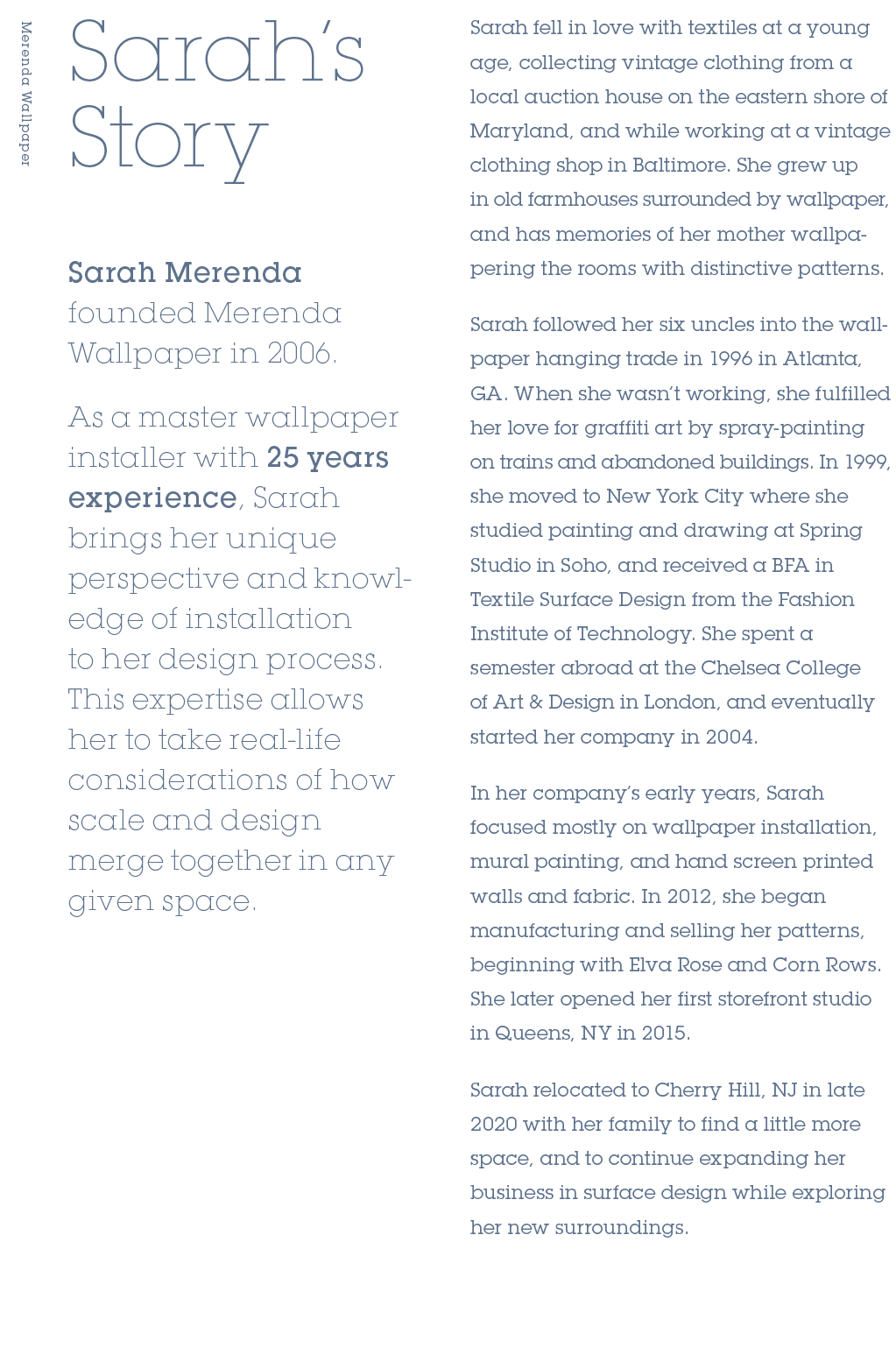 Sarah’s Story,Sarah Merenda founded Merenda Wallpaper in 2006. As a master wallpaper installer with 25 years experien...