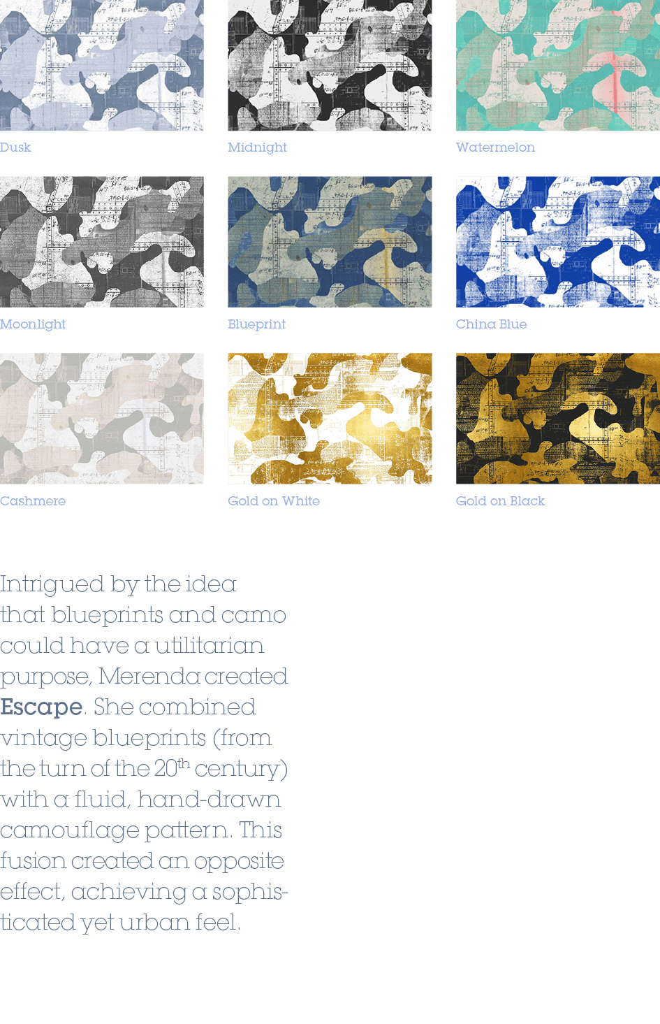 Intrigued by the idea that blueprints and camo could have a utilitarian purpose, Merenda created Escape. She combined...