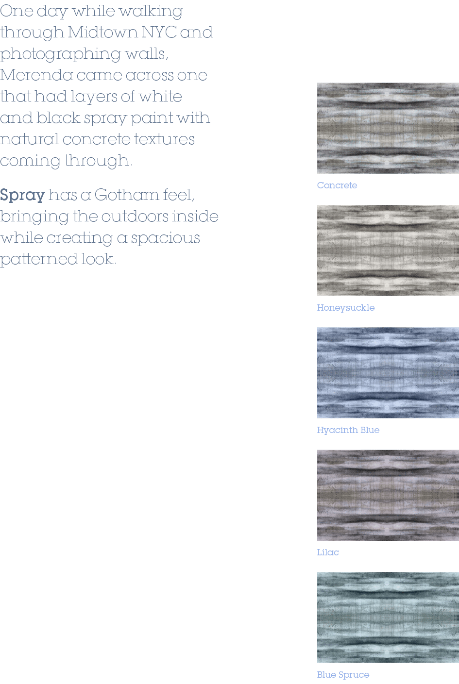 Honeysuckle,Hyacinth Blue,Blue Spruce,Lilac,Concrete,One day while walking through Midtown NYC and photographing wall...